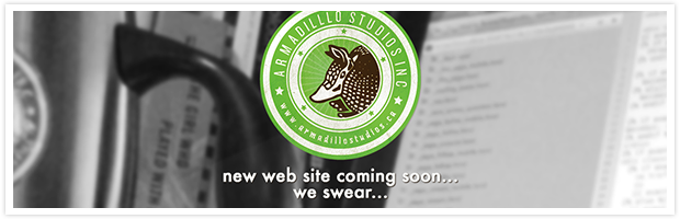New Web Site Coming Soon... We swear